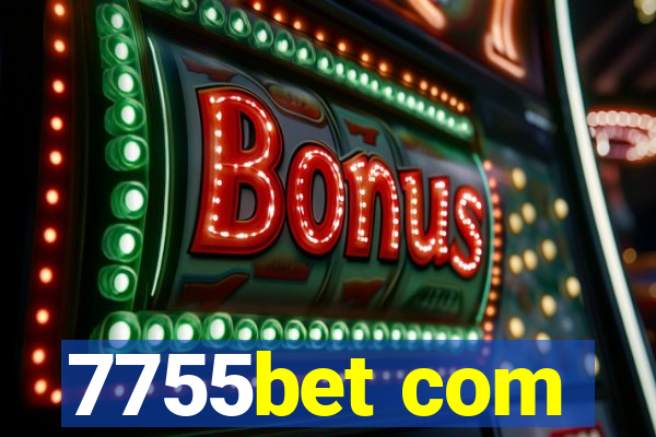 7755bet com